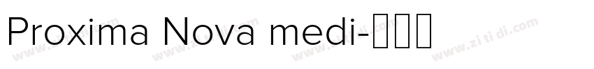 Proxima Nova medi字体转换